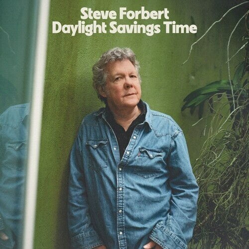 Steve Forbert – Daylight Savings Time