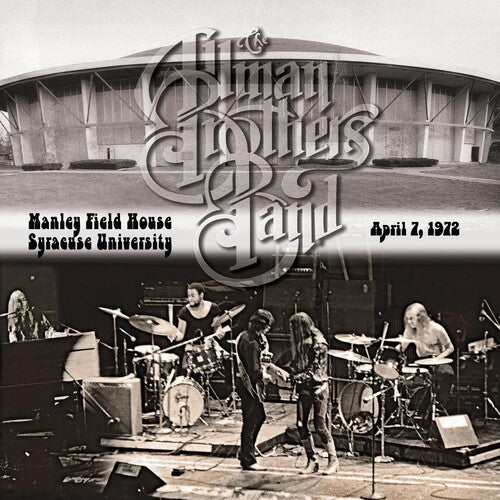 ALLMAN BROTHERS - MANLEY FIELD HOUSE SYRACUSE UNIVERSITY APRIL 7