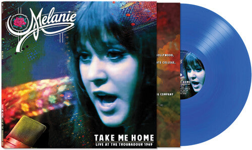 MELANIE - TAKE ME HOME - LIVE AT THE TROUBADOUR 1969