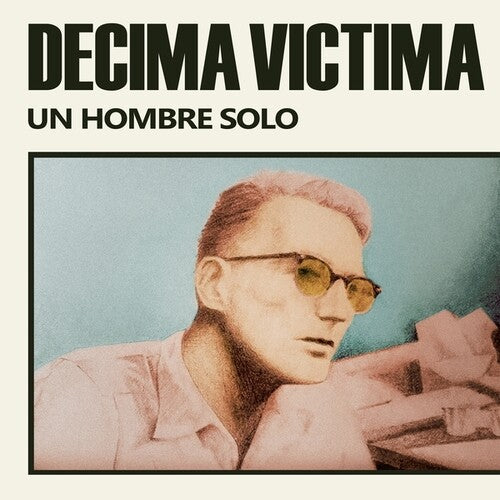 Decima Victima – Un Hombre Solo