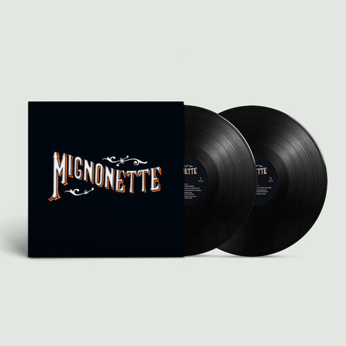 AVETT BROTHERS - MIGNONETTE