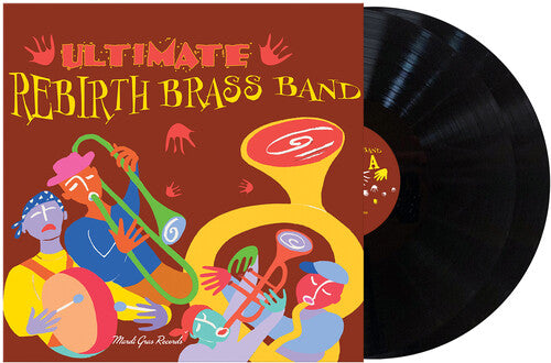 REBIRTH BRASS BAND - ULTIMATE BRASS BAND