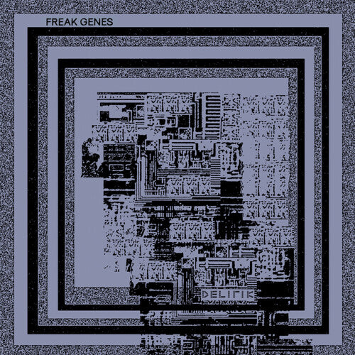 FREAK GENES - DELIRIK