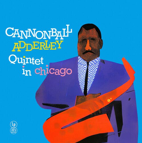 ADDERLEY,CANNONBALL - IN CHICAGO