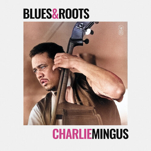 MINGUS,CHARLIE - BLUES & ROOTS