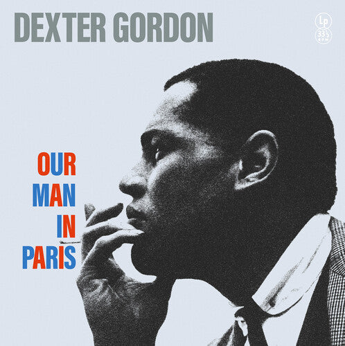 GORDON,DEXTER - OUR MAN IN PARIS