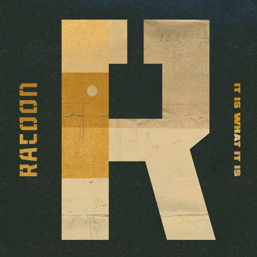 RACOON - IT IS WHAT IT IS