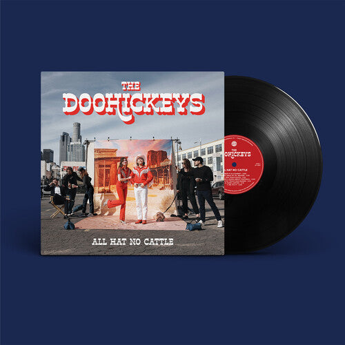 DOOHICKEYS - ALL HAT NO CATTLE