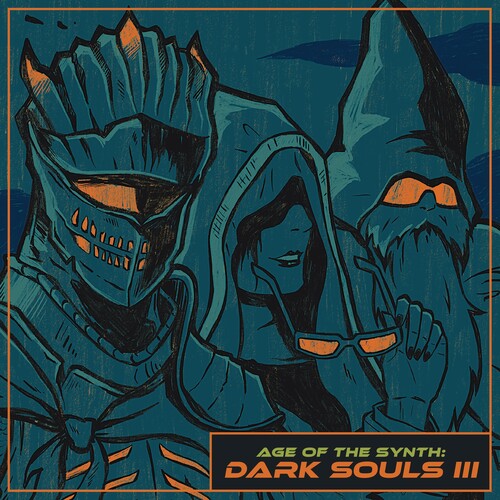 CTHULHUSEEKER - AGE OF THE SYNTH: DARK SOULS III - O.S.T.