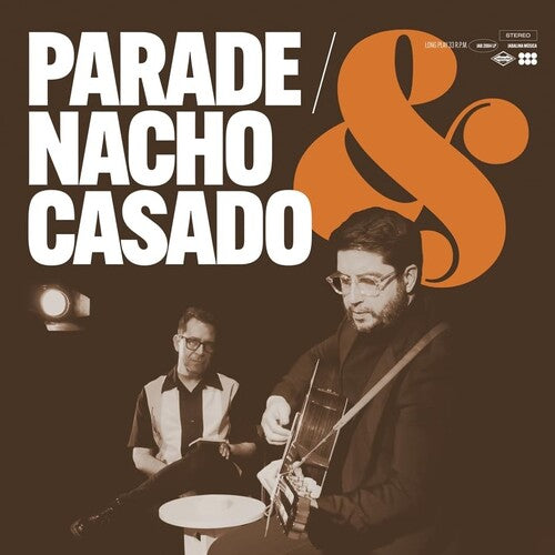 PARADE / CASADO,NACHO - PARADE & NACHO CASADO