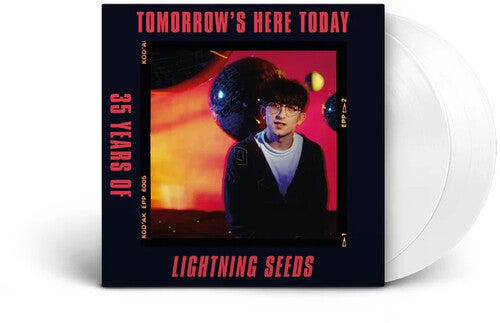 LIGHTNING SEEDS - TOMORROW'S HERE TODAY: 35 YEARS OF LIGHTNING SEEDS