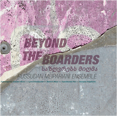RUSSUDAN MEIPARIANI - BEYOND THE BOARDERS