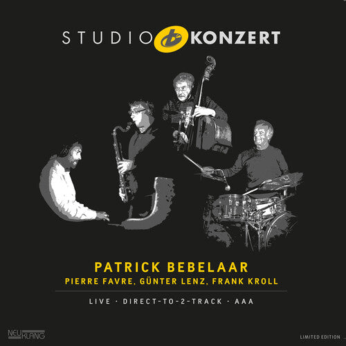 BEBELAAR,PATRICK / FAVRE,PIERRE / LENZ,GUNTER - STUDIO KONZERT