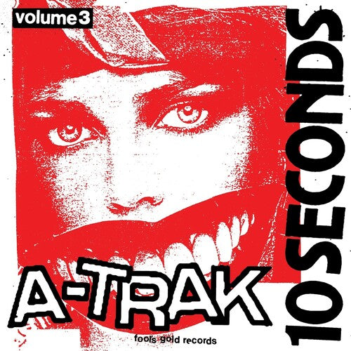 A-TRAK - 10 SECONDS VOL. 3