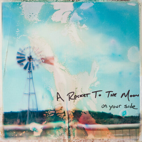 ROCKET TO THE MOON - ON YOUR SIDE