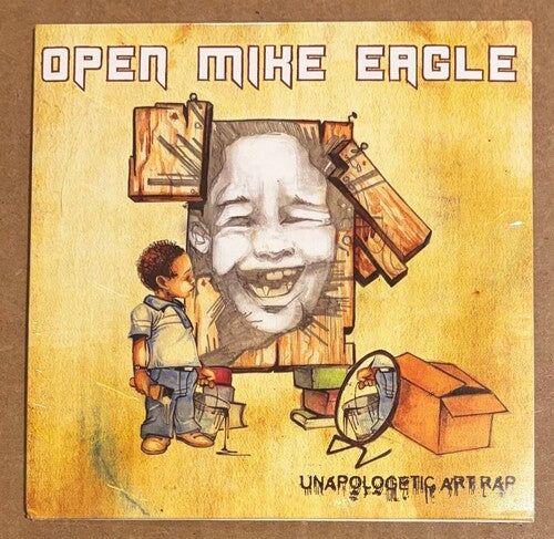 OPEN MIKE EAGLE - UNAPOLOGETIC ART RAP