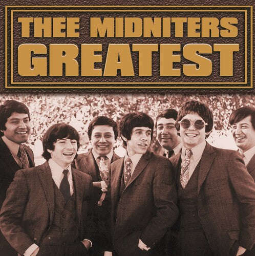 THEE MIDNITERS - GREATEST