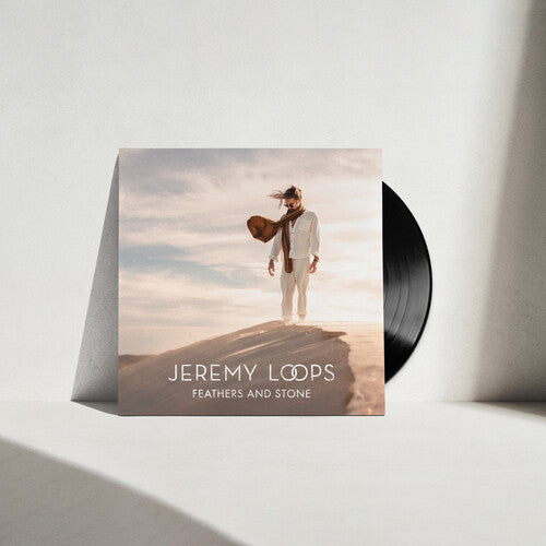 LOOPS,JEREMY - FEATHERS & STONE