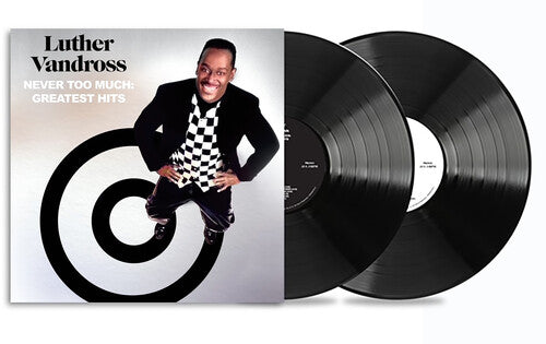 VANDROSS,LUTHER - NEVER TOO MUCH: GREATEST HITS