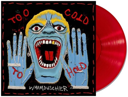 WARMDUSCHER - TOO COLD TO HOLD