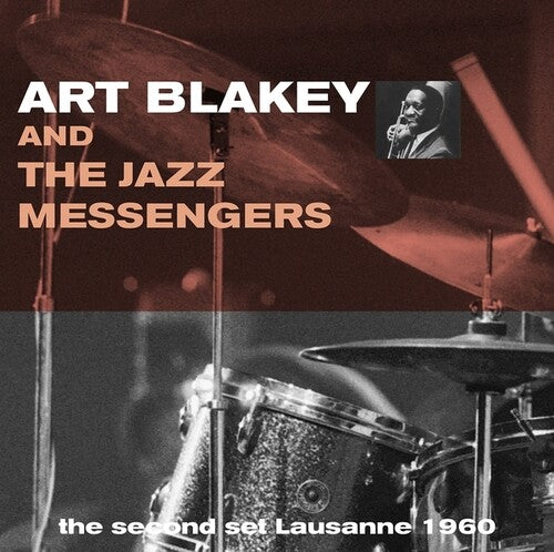 BLAKEY,ART / JAZZ MESSENGERS - SECOND SET LAUSANNE 1960
