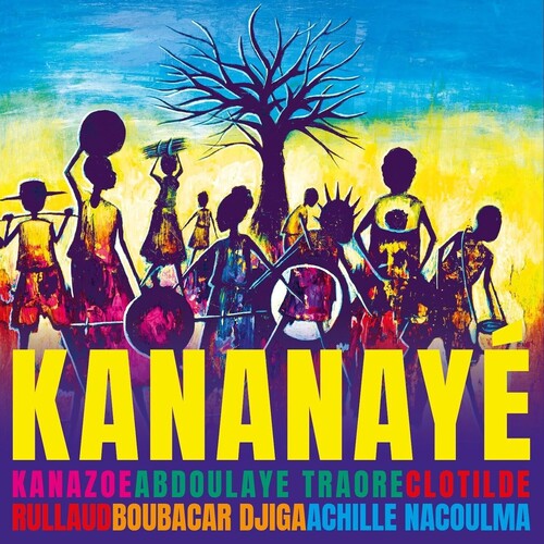 KANAZOE / RULLAUD,CLOTILDE / TRAORE,ABDOULAYE - KANANAYE