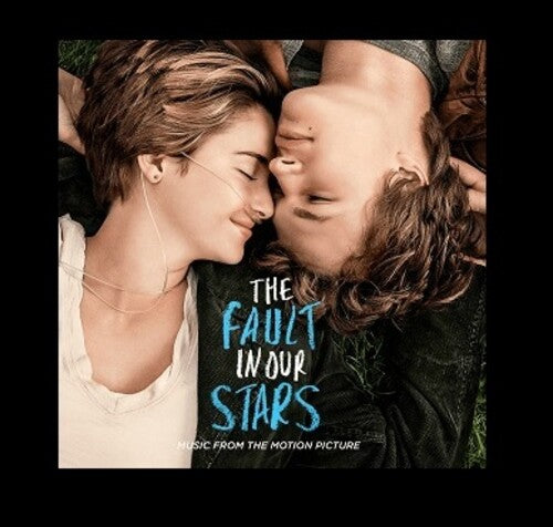 FAULT IN OUR STARS - O.S.T. - FAULT IN OUR STARS - O.S.T.