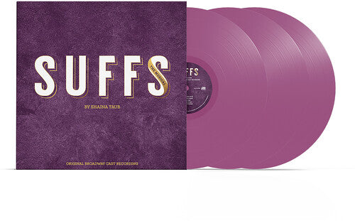 SUFFS - ORIGINAL BROADWAY CAST - SUFFS - ORIGINAL BROADWAY CAST