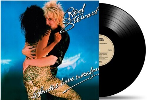 STEWART,ROD - BLONDES HAVE MORE FUN