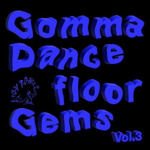 GOMMA DANCEFLOOR GEMS 3 / VARIOUS - GOMMA DANCEFLOOR GEMS 3 / VARIOUS