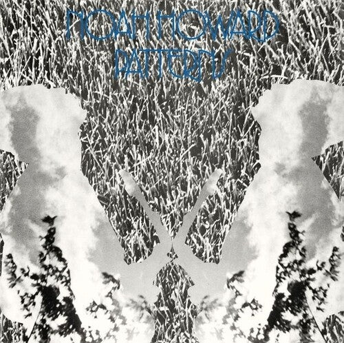 HOWARD,NOAH - PATTERNS