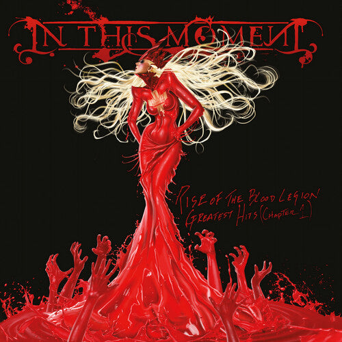 IN THIS MOMENT - RISE OF THE BLOOD LEGION: GREATEST HITS (CHAPTER 1
