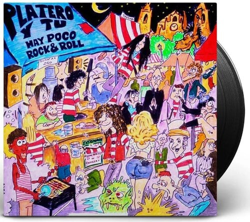PLATERO Y TU - HAY POCO ROCK N ROLL