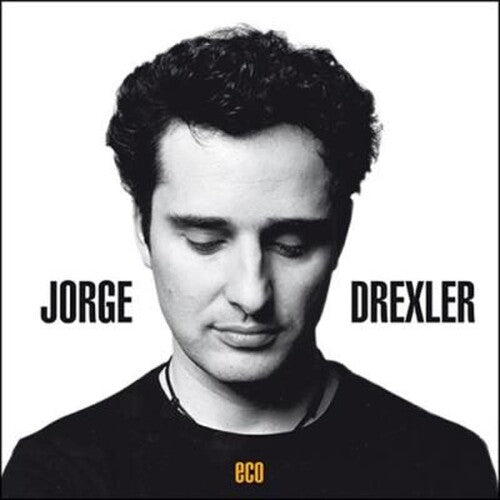 DREXLER,JORGE - ECO