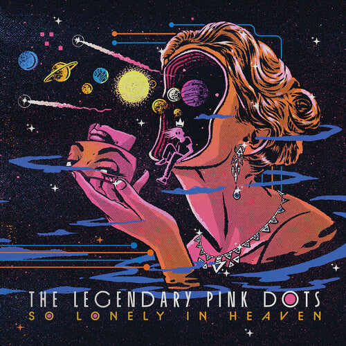LEGENDARY PINK DOTS - SO LONELY IN HEAVEN