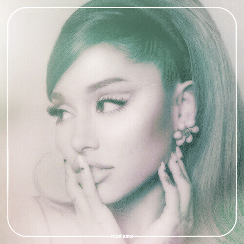 GRANDE,ARIANA - POSITIONS