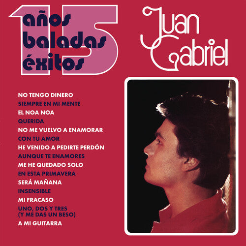 GABRIEL,JUAN - 15 ANOS BALADAS EXITOS