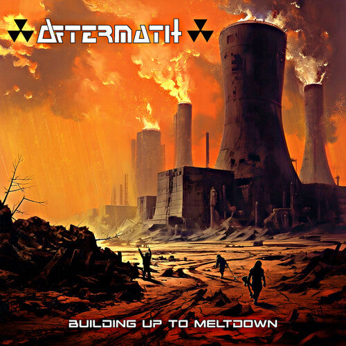 AFTERMATH - BUILDING UP TO MELTDOWN
