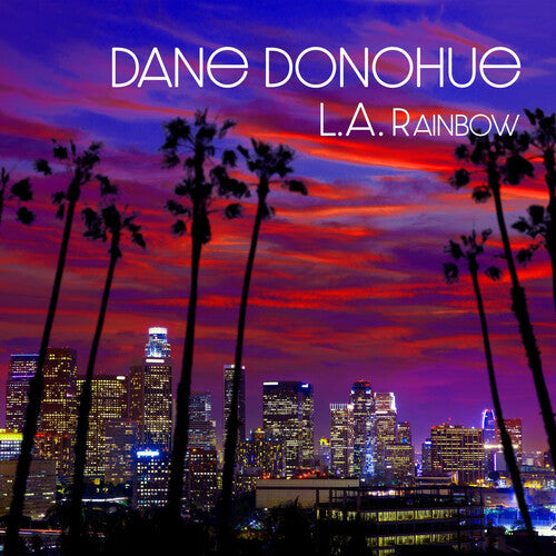 DONOHUE,DANE - L.A. RAINBOW