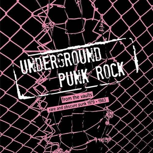 UNDERGROUND PUNK ROCK: FROM VAULTS - RARE & / VAR - UNDERGROUND PUNK ROCK: FROM VAULTS - RARE & / VAR