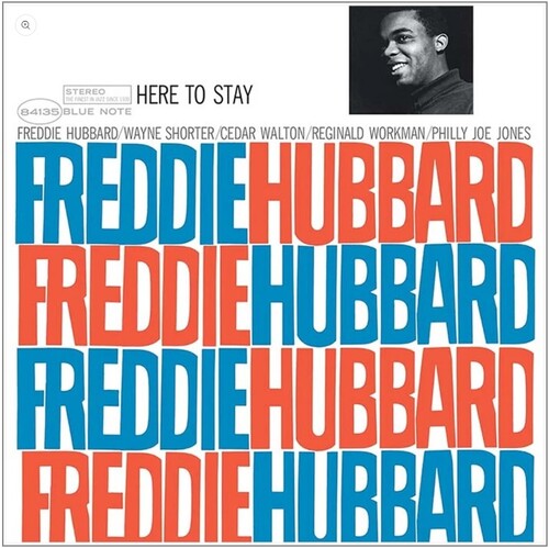 HUBBARD,FREDDIE - HERE TO STAY (BLUE NOTE CLASSIC VINYL EDITION)