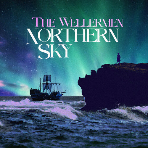 Wellermen – Northern Sky