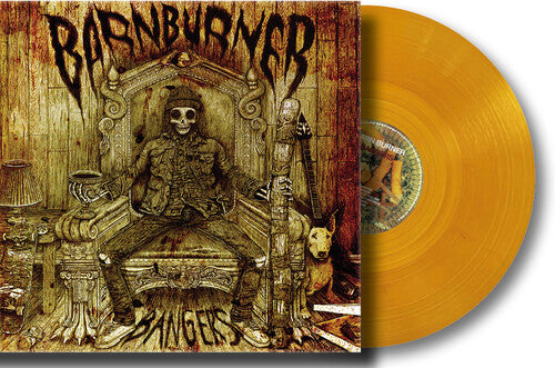 BARN BURNER - BANGERS
