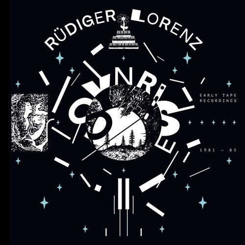 LORENZ,RUDIGER - SYNRISE: EARLY TAPE RECORDINGS 1981-83