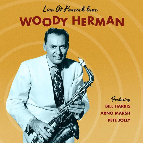 HERMAN,WOODY - AT PEACOCK LANE