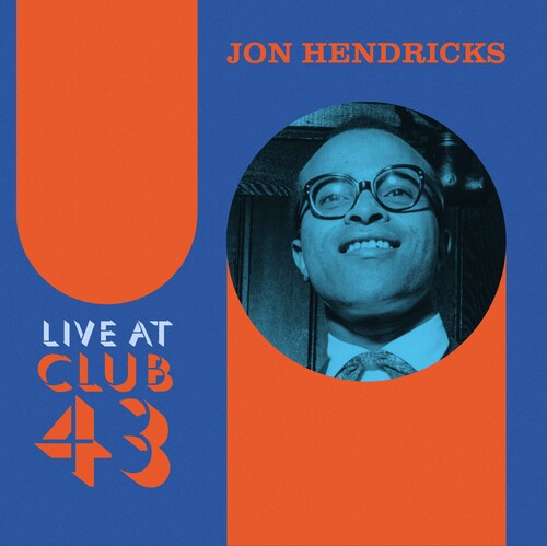 HENDRICKS,JON - LIVE AT CLUB 43
