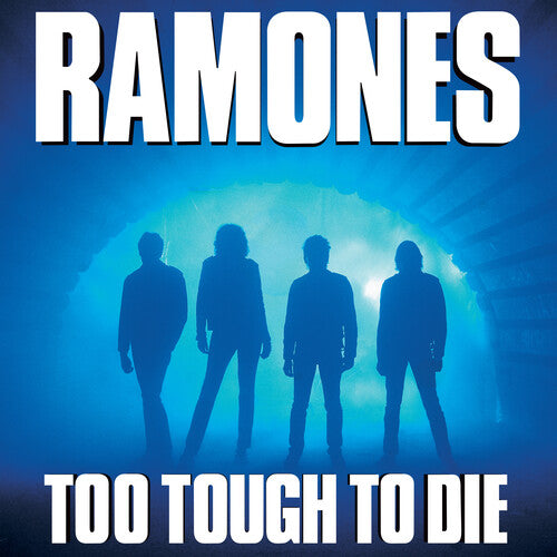 RAMONES - TOO TOUGH TO DIE