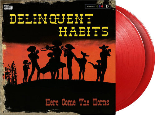 DELINQUENT HABITS - HERE COMES THE HORNS