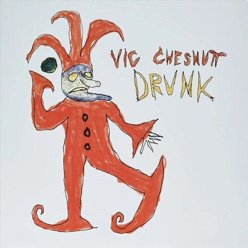 CHESNUTT,VIC - DRUNK