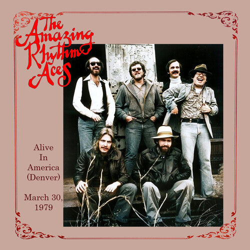 AMAZING RHYTHM ACES - ALIVE IN AMERICA (DENVER) MARCH 30, 1979